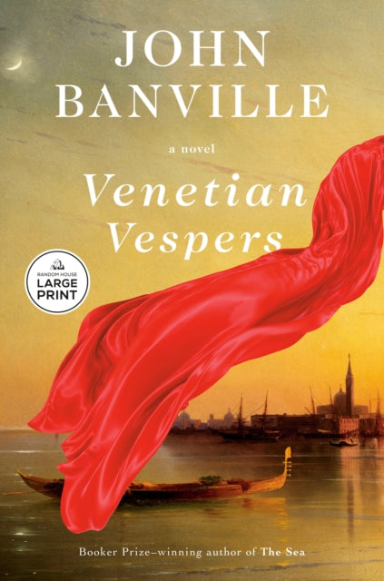Venetian Vespers By Banville, John