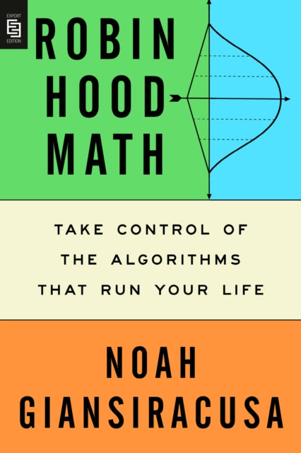 Robin Hood Math By Giansiracusa, Noah