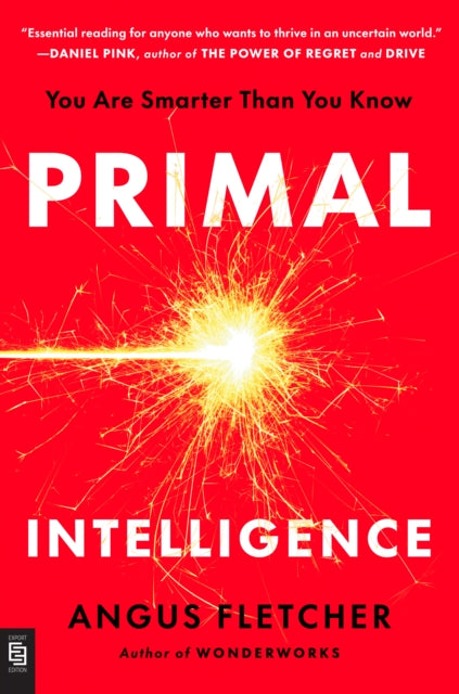 Primal Intelligence By Fletcher, Angus