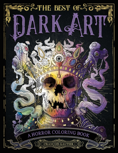 Best Of Dark Art By Gautier, Francois
