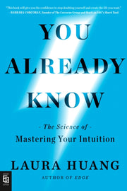 You Already Know By Huang, Laura