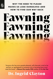 Fawning By Clayton, Ingrid Dr