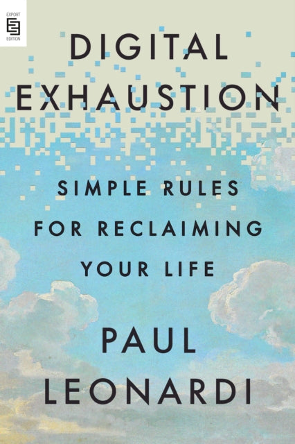 Digital Exhaustion Exp By Leonardi, Paul