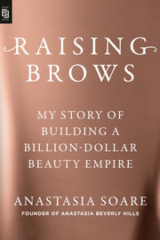 Raising Brows By Soare, Anastasia