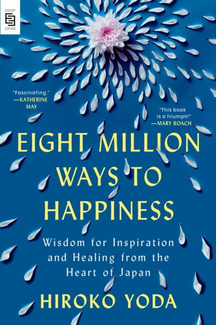 Eight Million Ways To Happiness By Yoda, Hiroko