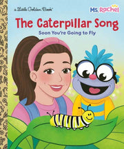 Caterpillar Song Soon Youre Going To Fly By Ms. Rachel,