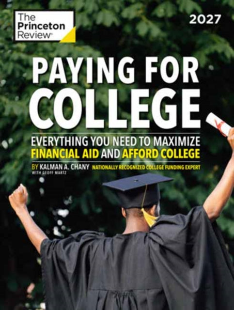 Paying For College 2027 By The Princeton Review