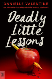 Deadly Little Lessons By Valentine, Danielle
