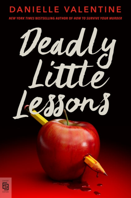 Deadly Little Lessons By Valentine, Danielle