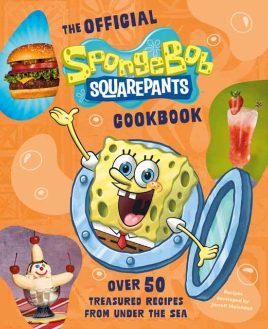 Official Spongebob Squarepants Cookbook By Melendez, Jarrett