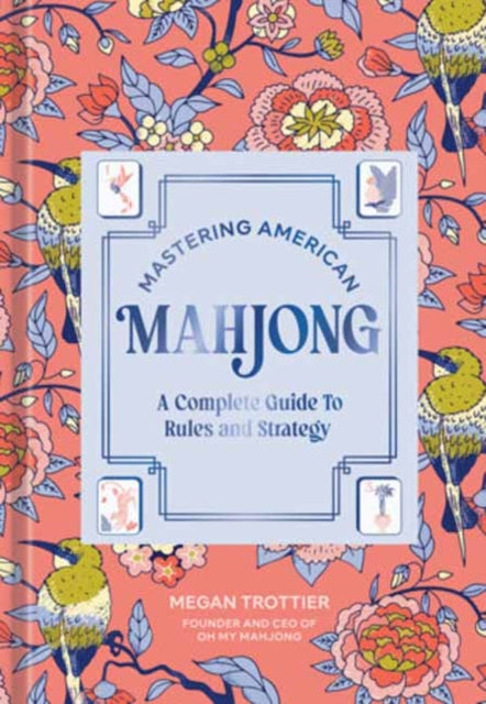 Mastering American Mahjong By Trottier, Megan