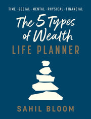 5 Types Of Wealth Life Planner By Bloom, Sahil