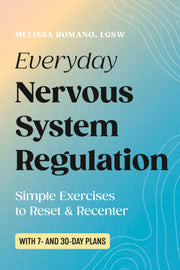 Everyday Nervous System Regulation By Romano, Melissa