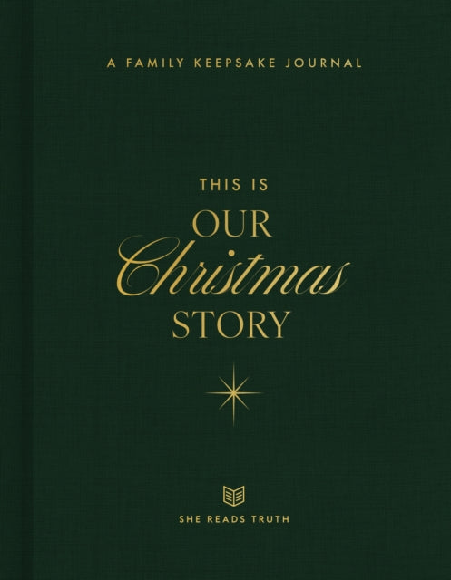 This Is Our Christmas Story By She Reads Truth