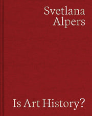 Is Art History Selected Writings Hb