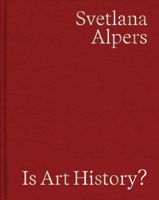 Is Art History Selected Writings Hb
