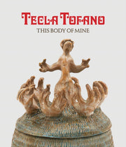 Tecla Tofano This Body Of Mine