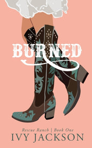 Burned By Jackson, Ivy
