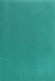 Dark Forest Anthology Of The Internet