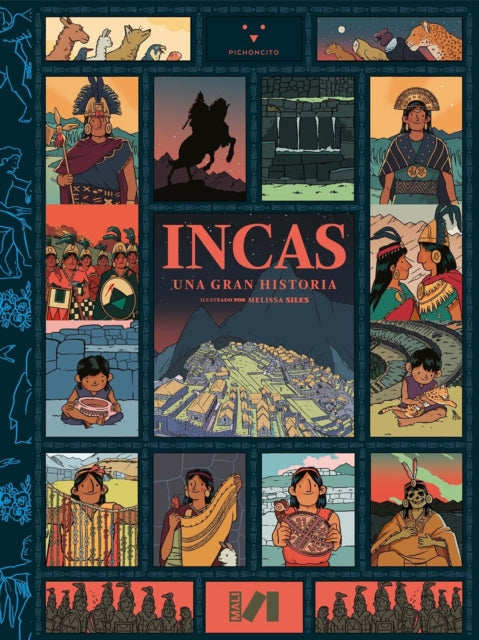 Incas Una Gran Historia Incas A Great Hi By Siles, Melissa