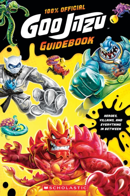 Heroes Of Goo Jit Zu Official Guidebook By Scholastic