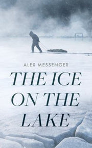 Ice On The Lake By Messenger, Alex
