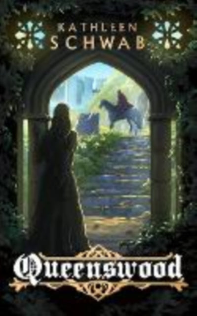 Queenswood By Schwab, Kathlen