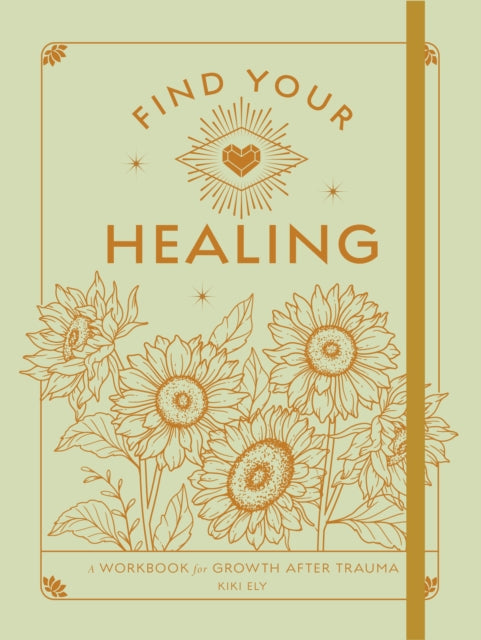 Find Your Healing By Ely, Kiki