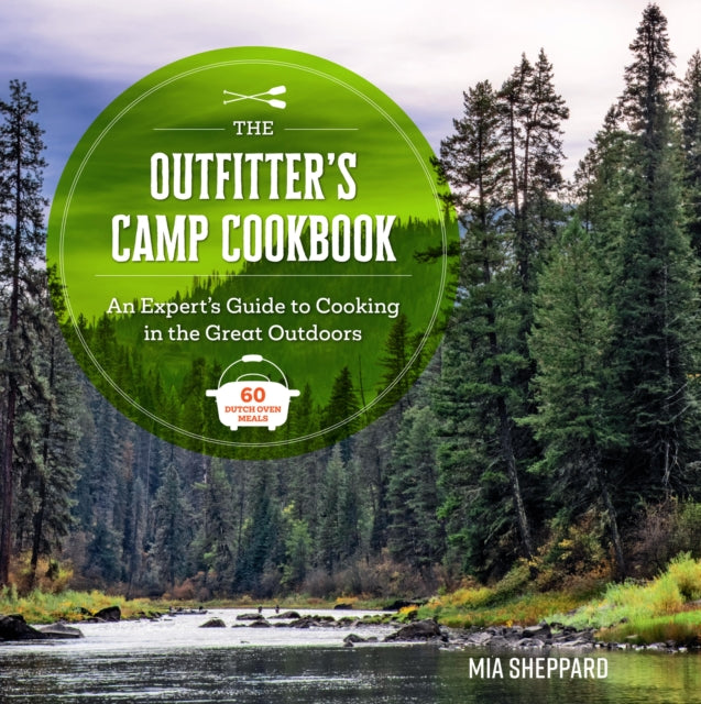Outfitters Camp Cookbook The By Sheppard, Mia