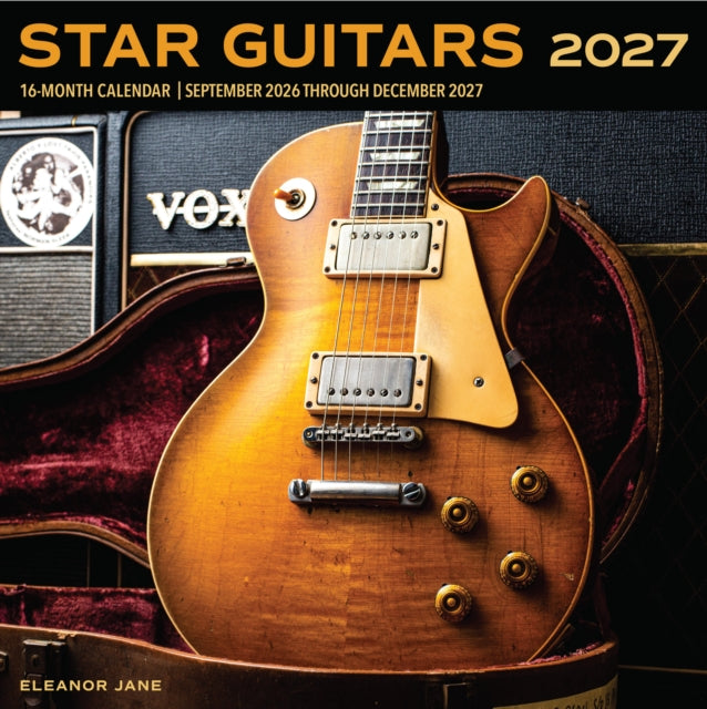 Star Guitars 16 Months Calendar 2027 By Parsons, Eleanor J