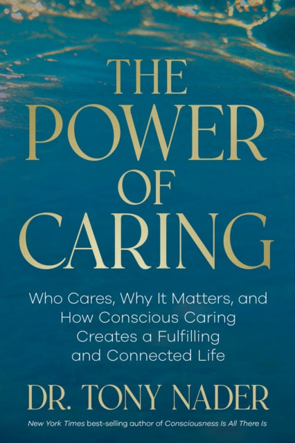 Power Of Caring By Nader Tony