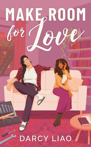 Make Room For Love By Liao, Darcy