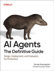 Ai Agents The Definitive Guide By Koenigstein, Nicole