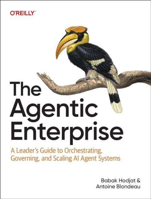 Agentic Enterprise By Hodjat, Babak