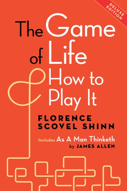 The Game Of Life And How To Play It, Del By Shinn, Florence Scov