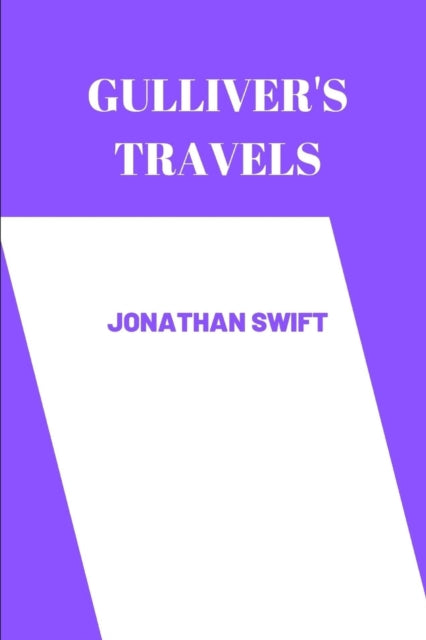 Gulliver's Travels By  Jonathan Swift