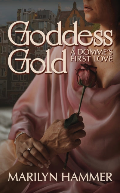 Goddess Gold: A Domme's First Love (spic