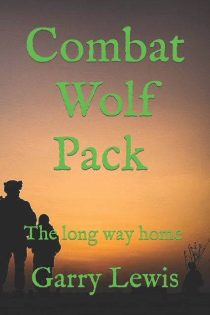 Combat Wolf Pack : The Long Way Home