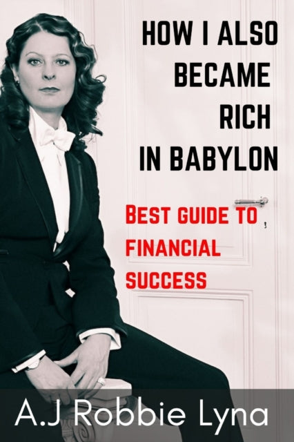 How I Also Became Rich In Babylon: Best