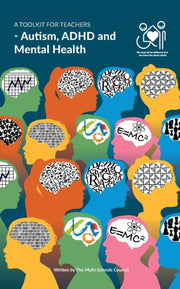 A Toolkit For Teachers: Autism, Adhd And