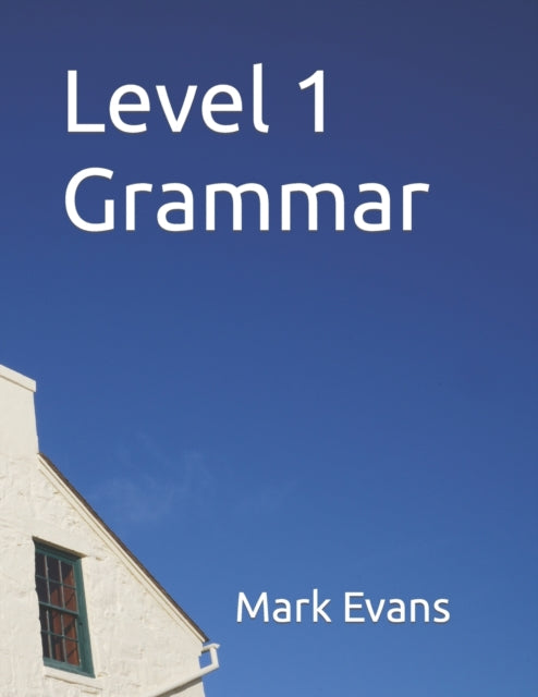 Level 1 Grammar By Evans, Mark
