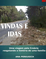Vindas E Idas: Uma Viagem Pela Cro Cia R