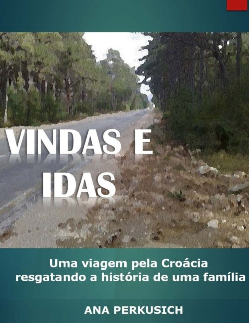 Vindas E Idas: Uma Viagem Pela Cro Cia R
