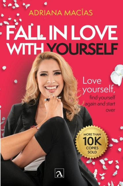 Fall In Love With Yourself: Love Yoursel