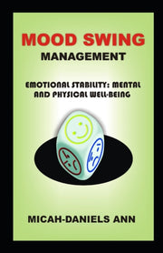 Mood Swing Management: Emotional Stabili