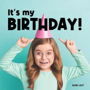 It's My Birthday!: Meet Many Different C