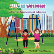 All Are Welcome: A Story Of Acceptance A By Domenic, John