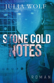 Stone Cold Notes: Ein Rockstar Liebesrom