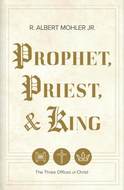 Prophet Priest King