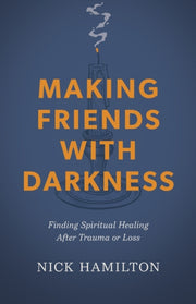 Making Friends With Darkness